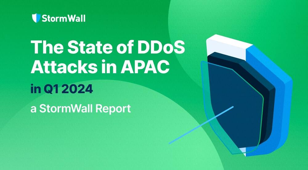 Read more about the article The State of DDoS Attacks in APAC in Q1 2024, a StormWall Report