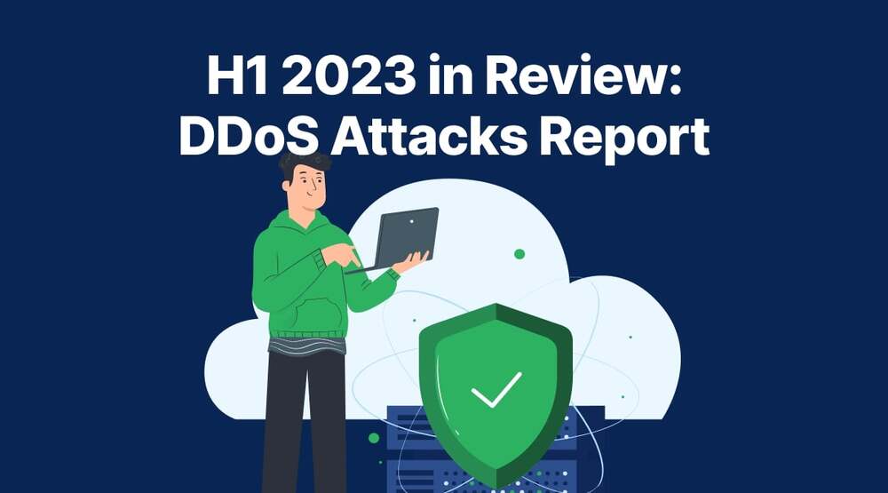 Read more about the article H1 2023 in Review: DDoS Attacks Report by StormWall