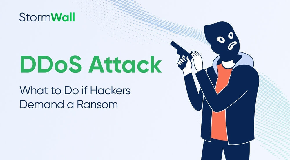 Read more about the article RDDoS Attack: What to Do if Hackers Demand a Ransom