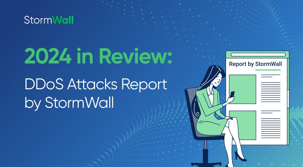 2024 in Review: DDoS Attacks Report by StormWall