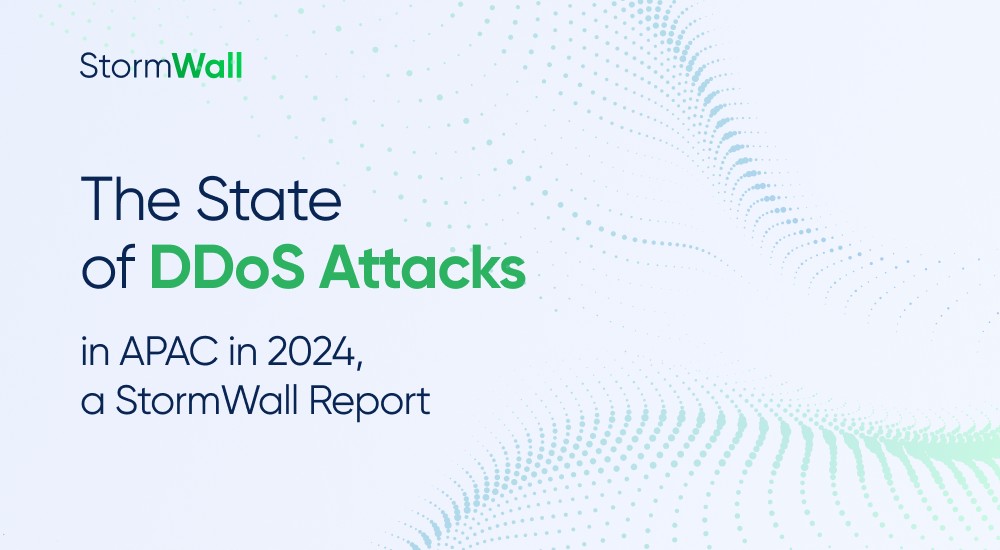 StormWall's DDoS Report APAC 2024