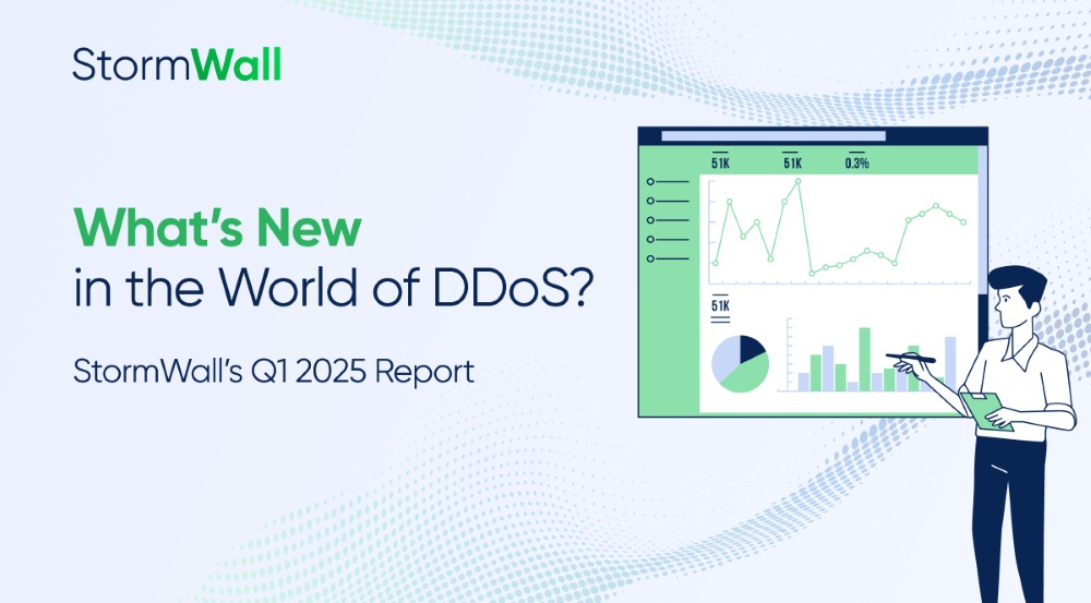 What’s New in the World of DDoS? StormWall’s Q1 2025 Report