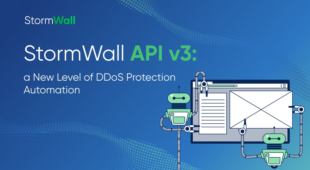 Read more about the article Introducing StormWall API v3: a New Level of DDoS Protection Automation