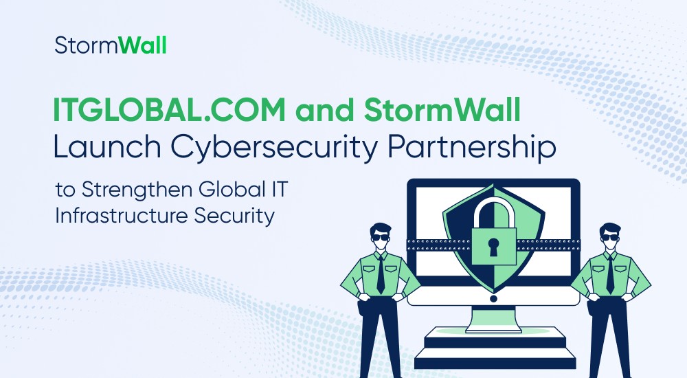 ITGLOBAL.COM and StormWall Launch Cybersecurity Partnership to Strengthen Global IT Infrastructure Security